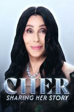 Watch Cher: Sharing Her Story Freemovieswatch