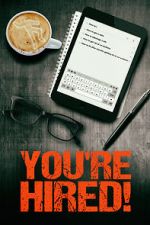 Watch You\'re Hired! Freemovieswatch