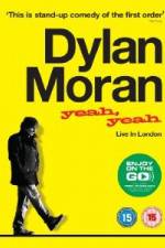 Watch Dylan Moran Yeah Yeah Freemovieswatch