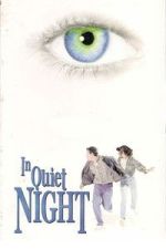 Watch In Quiet Night Freemovieswatch