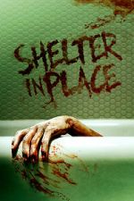 Watch Shelter in Place Freemovieswatch