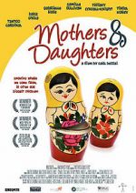 Watch Mothers & Daughters Freemovieswatch