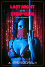 Watch Last Night at the Strip Club Freemovieswatch