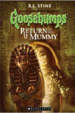 Watch Goosebumps Return of The Mummy (2009) Freemovieswatch