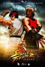Watch Street Fighter: Legacy Freemovieswatch