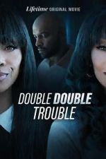 Watch Double Double Trouble Freemovieswatch