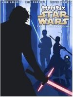 Watch RiffTrax: Star Wars: The Force Awakens Freemovieswatch