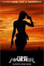 Watch Tomb Raider: Ascension (  ) Freemovieswatch