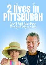 Watch Two Lives in Pittsburgh Freemovieswatch