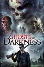 Watch Ghosts of Darkness Freemovieswatch