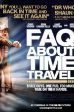 Watch Frequently Asked Questions About Time Travel Freemovieswatch