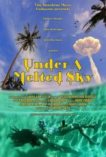 Watch Under a Melted Sky Freemovieswatch