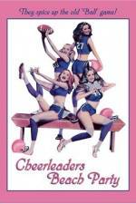 Watch Cheerleaders Beach Party Freemovieswatch