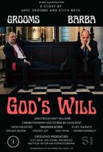Watch God\'s Will Freemovieswatch