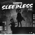 Watch Cazzette: Sleepless Freemovieswatch