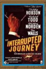 Watch The Interrupted Journey Freemovieswatch