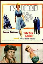 Watch My Six Loves Freemovieswatch