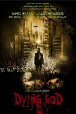 Watch Dying God Freemovieswatch