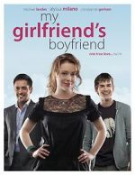 Watch My Girlfriend\'s Boyfriend Freemovieswatch