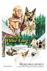 Watch Challenge to White Fang Freemovieswatch