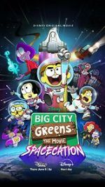 Watch Big City Greens the Movie: Spacecation Freemovieswatch