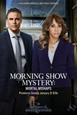 Watch Morning Show Mystery: Mortal Mishaps Freemovieswatch