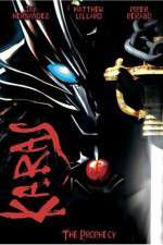 Watch Karas The Prophecy Freemovieswatch