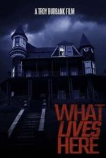 Watch What Lives Here Freemovieswatch