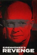 Watch Eisenhower\'s Revenge Freemovieswatch