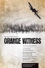 Watch Orange Witness Freemovieswatch