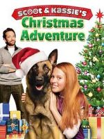 Watch Scoot & Kassie\'s Christmas Adventure Freemovieswatch