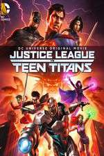Watch Justice League vs. Teen Titans Freemovieswatch