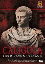 Watch Caligula: 1400 Days of Terror Freemovieswatch
