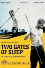 Watch Two Gates of Sleep Freemovieswatch