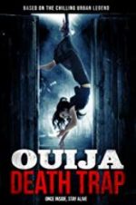 Watch Ouija Death Trap Freemovieswatch