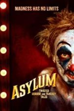 Watch Asylum: Twisted Horror and Fantasy Tales Freemovieswatch