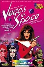 Watch Vegas in Space Freemovieswatch