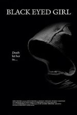 Watch Black Eyed Girl Freemovieswatch
