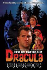 Watch How My Dad Killed Dracula Freemovieswatch