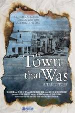 Watch The Town That Was Freemovieswatch