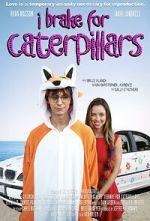 Watch I Brake for Caterpillars Freemovieswatch