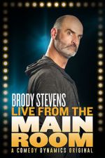 Watch Brody Stevens: Live from the Main Room (TV Special 2017) Freemovieswatch
