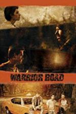 Watch Warrior Road Freemovieswatch