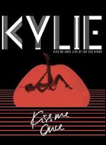 Watch Kylie Minogue: Kiss Me Once Freemovieswatch
