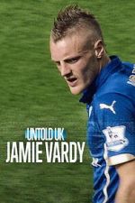 Watch Jamie Vardy Freemovieswatch