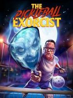 Watch The Pickleball Exorcist Freemovieswatch