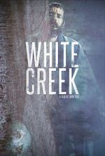 Watch White Creek Freemovieswatch