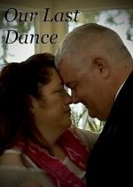 Watch Our Last Dance (Short 2019) Freemovieswatch