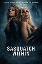 Watch Sasquatch Within Freemovieswatch