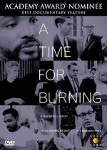 Watch A Time for Burning Freemovieswatch